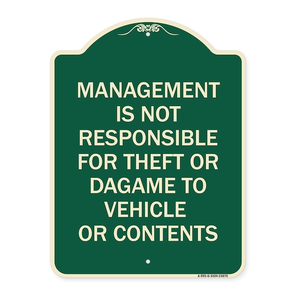 Signmission Management Is Not Responsible for Theft or Damage to Vehicles or Contents Alum, 24" H, G-1824-23878 A-DES-G-1824-23878 - main